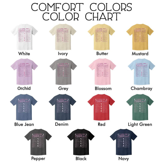 I Love You In Book Quotes Comfort Colors Shirt PTS1175