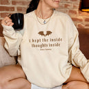 I Kept The Inside Thoughts Inside Sweatshirt, Fourth Wing Book Merch PTS1043