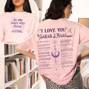 I Love You In SJM Quotes Comfort Colors Shirt PTS1125