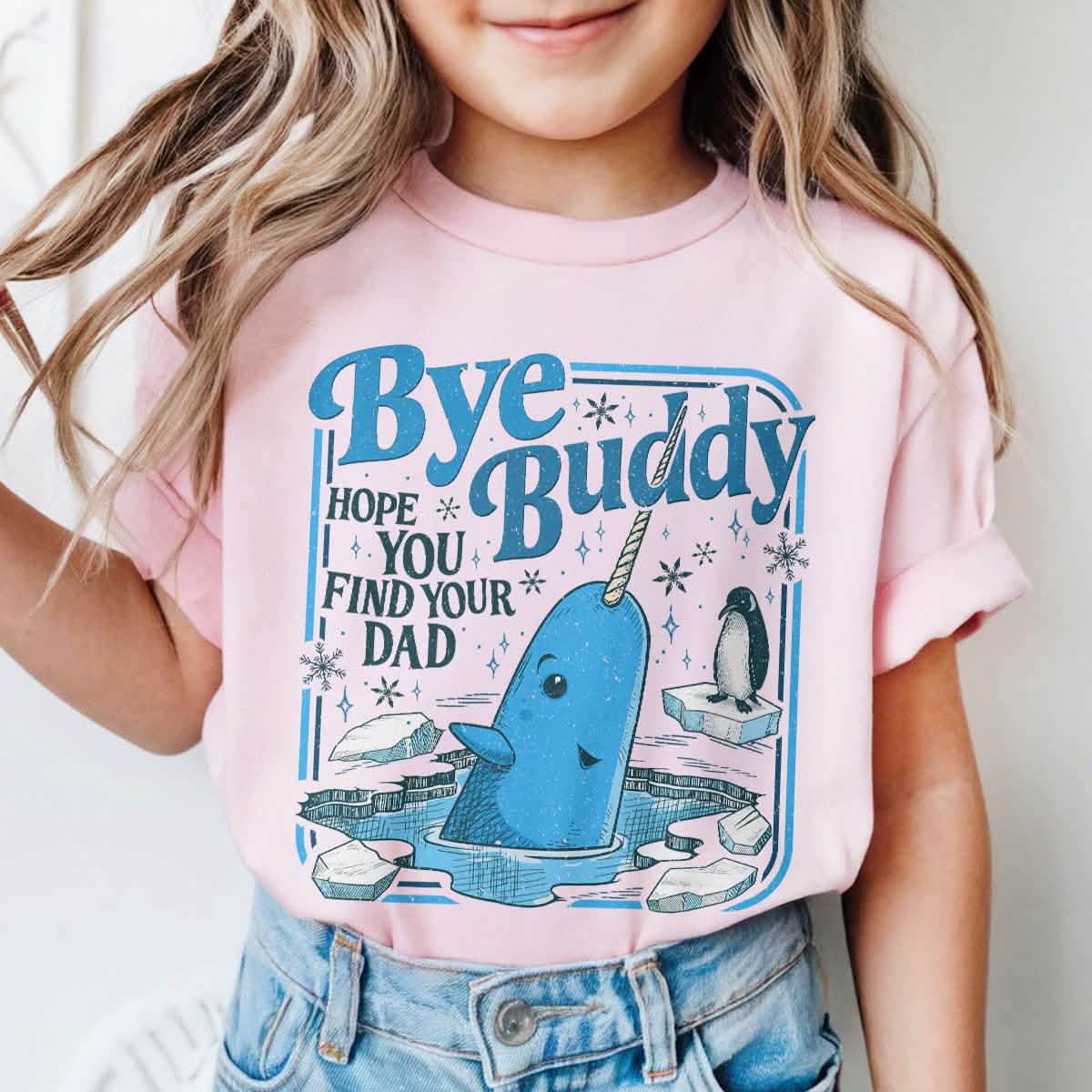 Bye Buddy Hope You Find Your Dad Youth TShirt Comfort Colors PTS1679