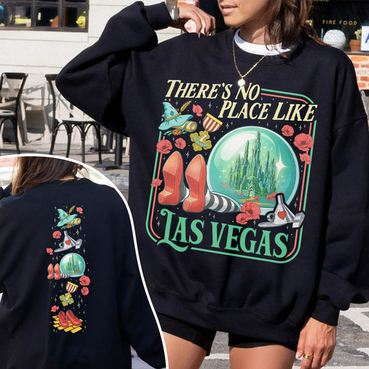 Wicked No Place Like Las Vegas Shirt Sweatshirt PTS1752