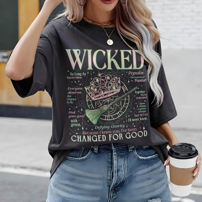 Wicked Changed For Good Comfort Colors Shirt PTS1514
