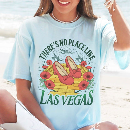 No Place Like Las Vegas Comfort Colors Shirt PTS1788
