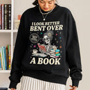 Acotar Reader I Look Better Bent Over A Book Sweatshirt PTS1165