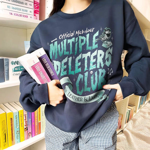 Leather and Lark Multiple Deleters Club Dark Romance Sweatshirt PTS1182