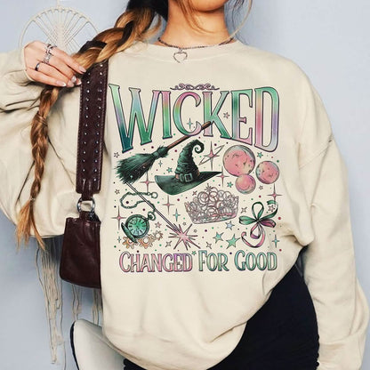 Wicked Changed For Good Sweatshirt PTS745