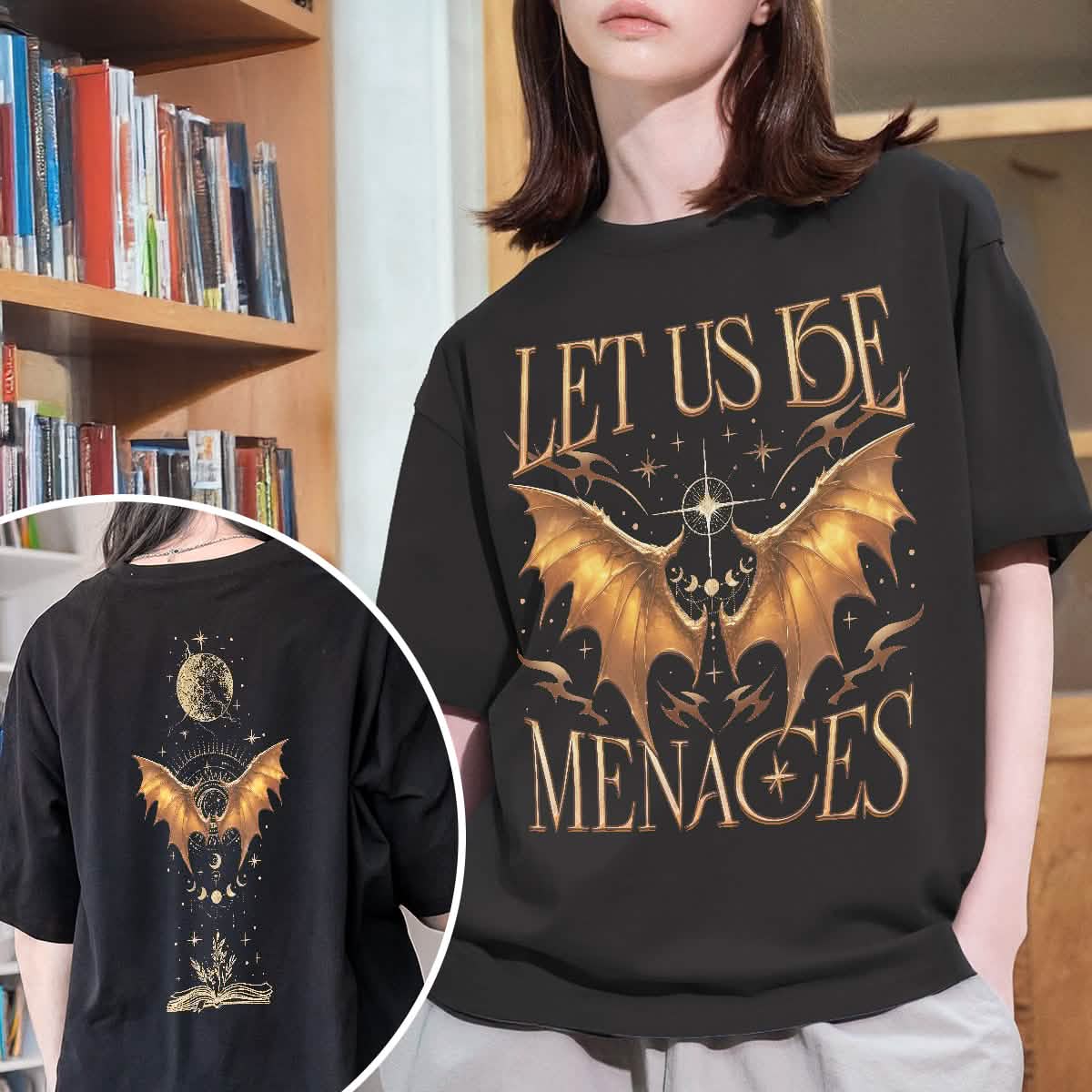 Onyx Storm Let Us Be Menaces Comfort Colors Shirt PTS1065
