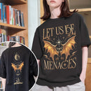 Onyx Storm Let Us Be Menaces Comfort Colors Shirt PTS1065
