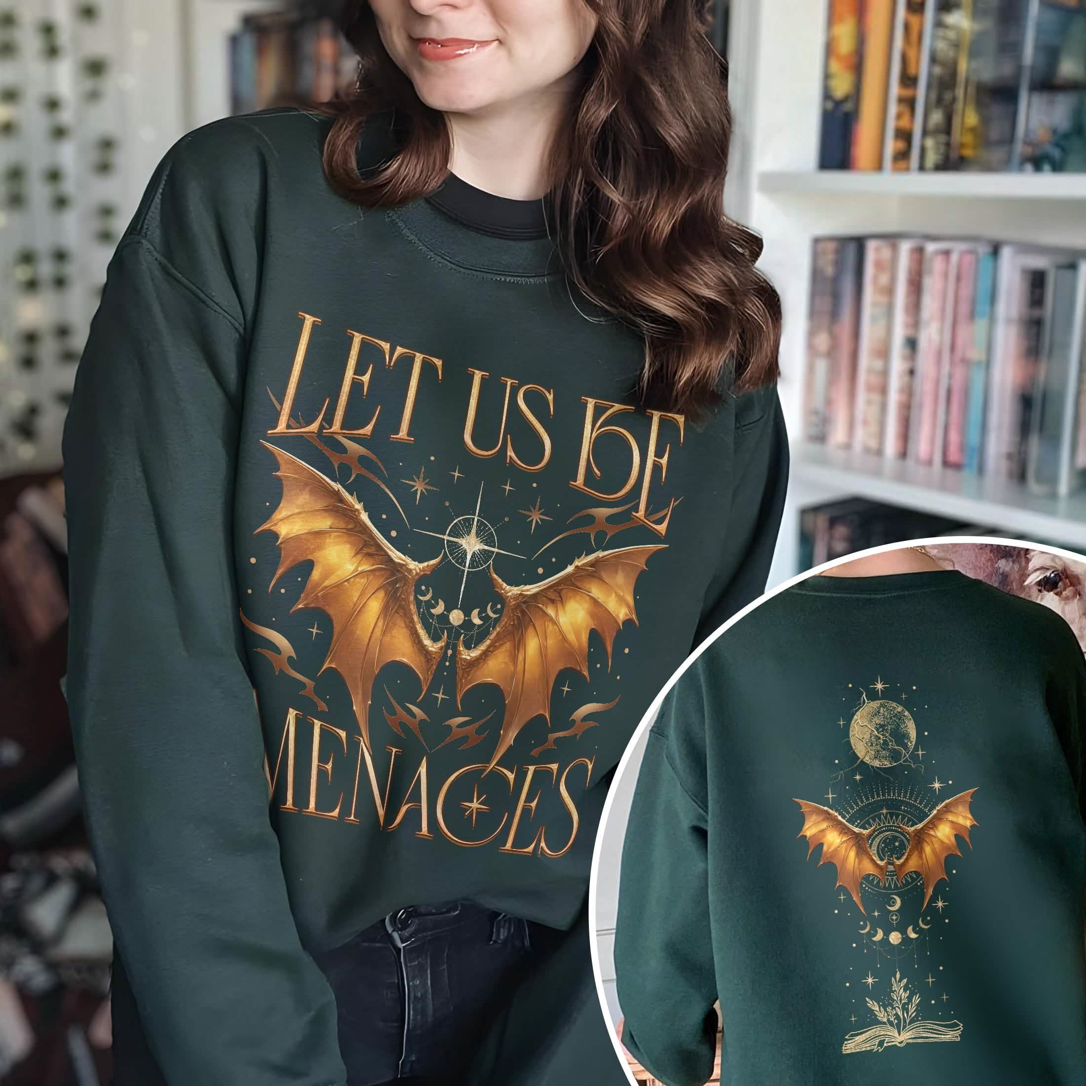 Onyx Storm Let Us Be Menaces Sweatshirt PTS1065