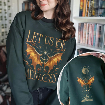 Onyx Storm Let Us Be Menaces Sweatshirt PTS1065