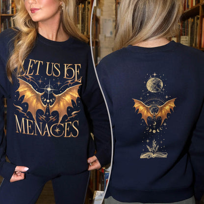 Onyx Storm Let Us Be Menaces Sweatshirt PTS1065