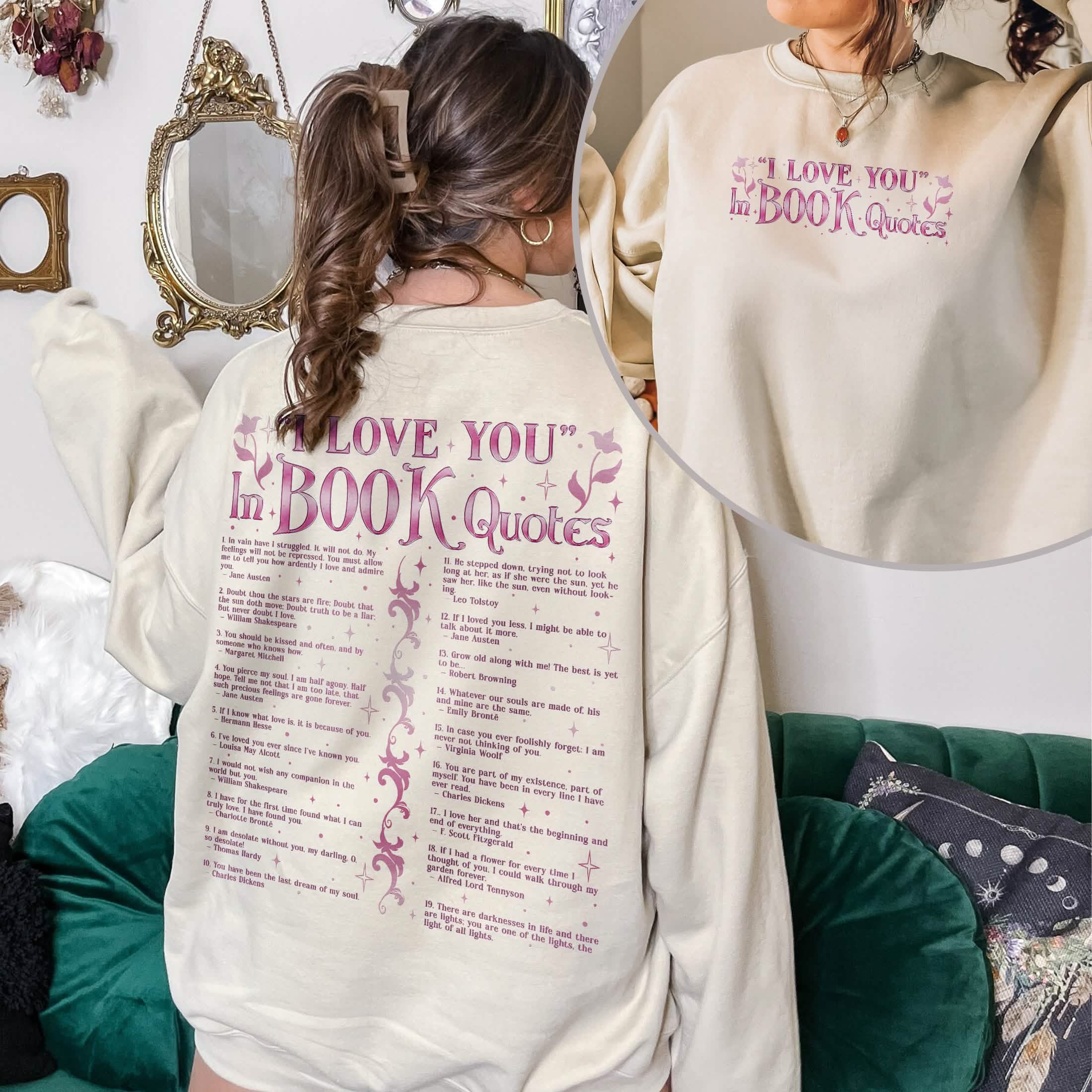 I Love You In Book Quotes Sweatshirt PTS1175