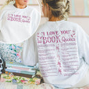 I Love You In Book Quotes Sweatshirt PTS1175