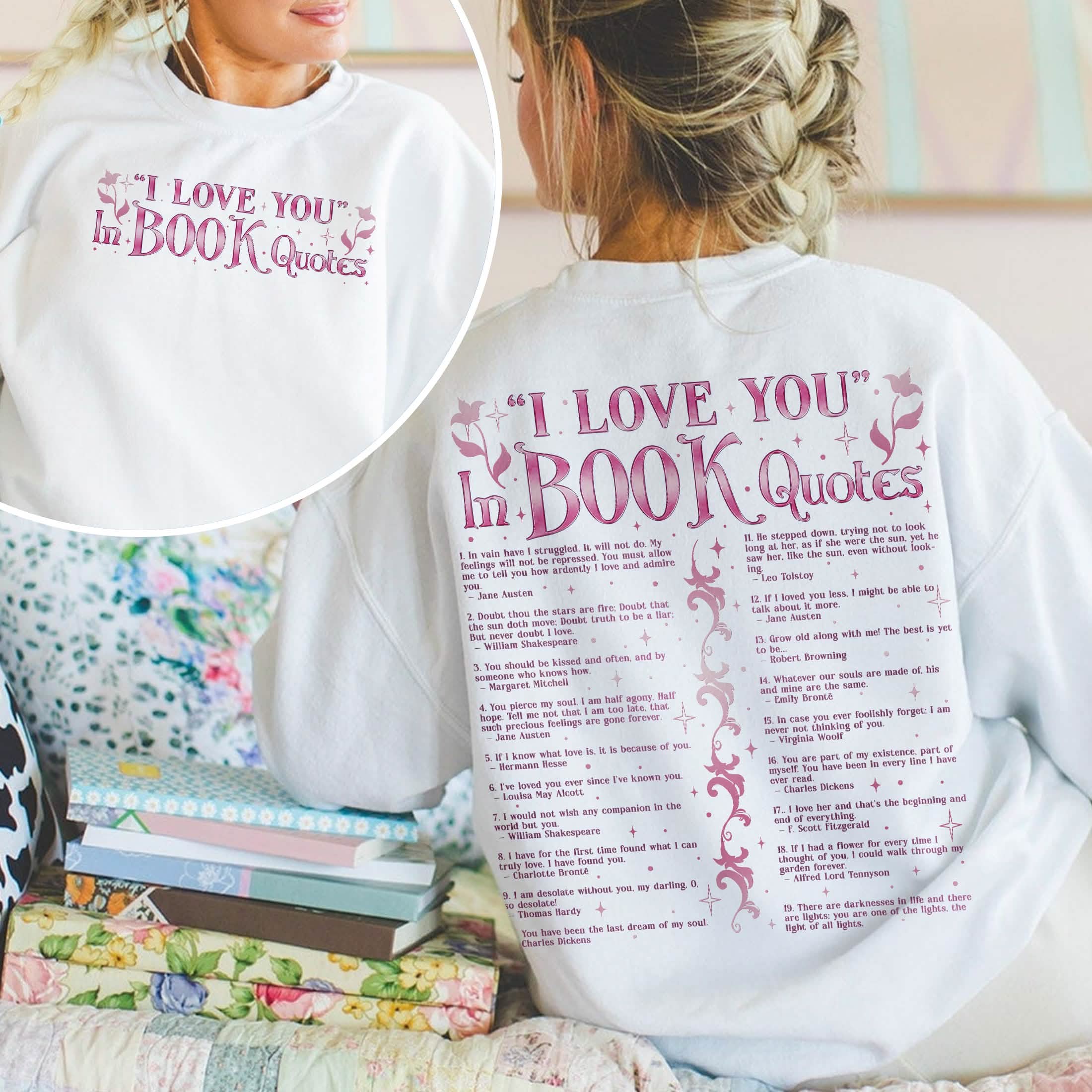 I Love You In Book Quotes Sweatshirt PTS1175