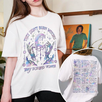 They Didn't Burn Witches They Burned Women Comfort Colors Shirt PTS1853