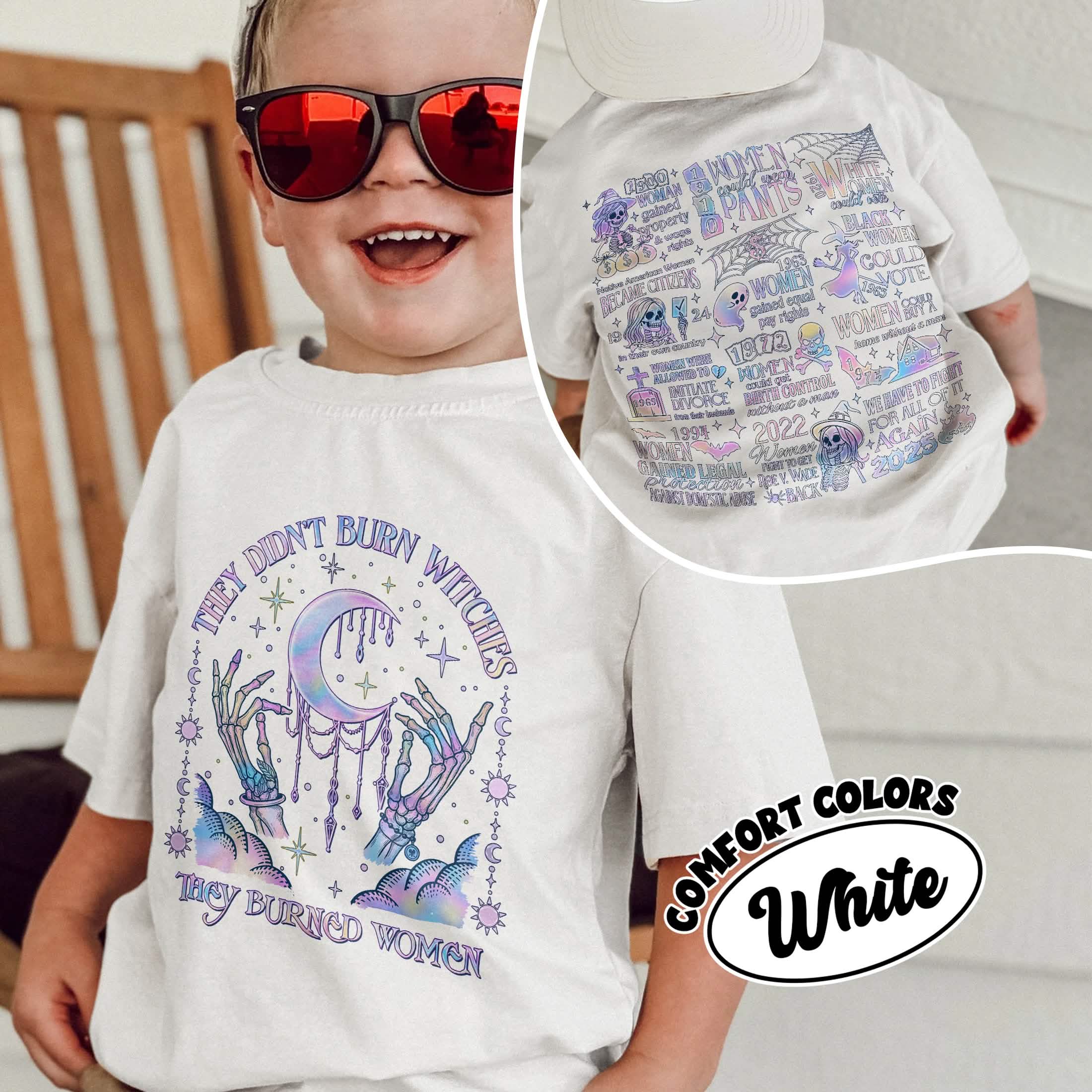 They Didn't Burn Witches They Burned Women Comfort Colors Youth TShirt PTS1853