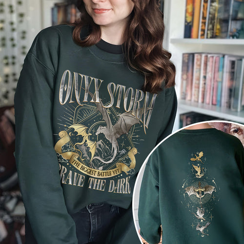 Onyx Storm Brave The Dark  Fourth Wing Sweatshirt PTS883