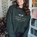 I Kept The Inside Thoughts Inside Sweatshirt, Fourth Wing Book Merch PTS1043