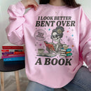 Acotar Reader I Look Better Bent Over A Book Sweatshirt PTS1165