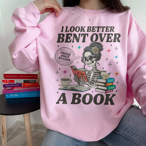 Acotar Reader I Look Better Bent Over A Book Sweatshirt PTS1165