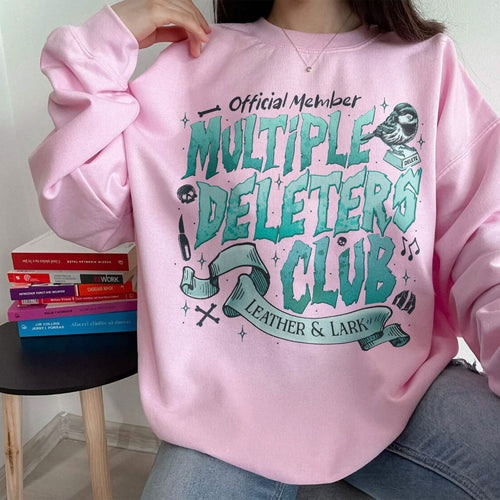 Leather and Lark Multiple Deleters Club Dark Romance Sweatshirt PTS1182