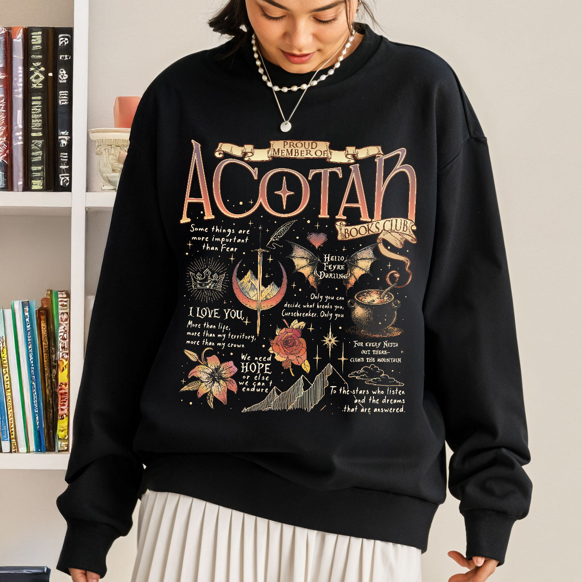 Acotar Quotes Sweatshirt PTS552