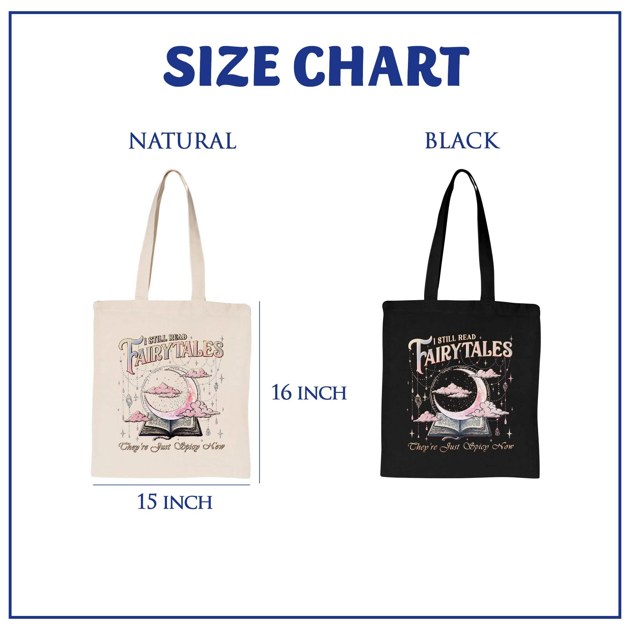 I Still Read Fairy Tales Spicy Tote Bag PTS1222