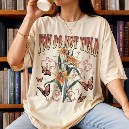 Throne Of Glass You Do Not Yield Comfort Colors Shirt PTS511