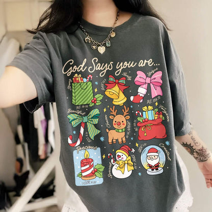 God Says You Are Christian Comfort Colors TShirt PTS1764