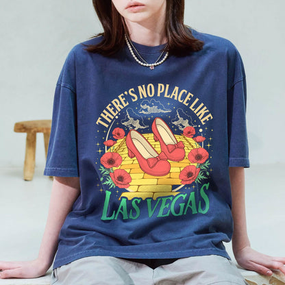 No Place Like Las Vegas Comfort Colors Shirt PTS1788