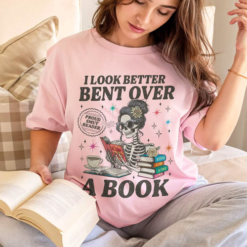 Acotar Reader I Look Better Bent Over A Book Comfort Colors Shirt PTS1165