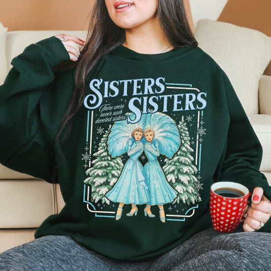 Haynes Sisters Sisters White Christmas Movie Sweatshirt PTS1519