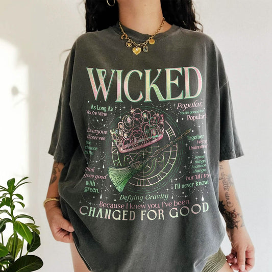 Wicked Changed For Good Comfort Colors Shirt PTS1514