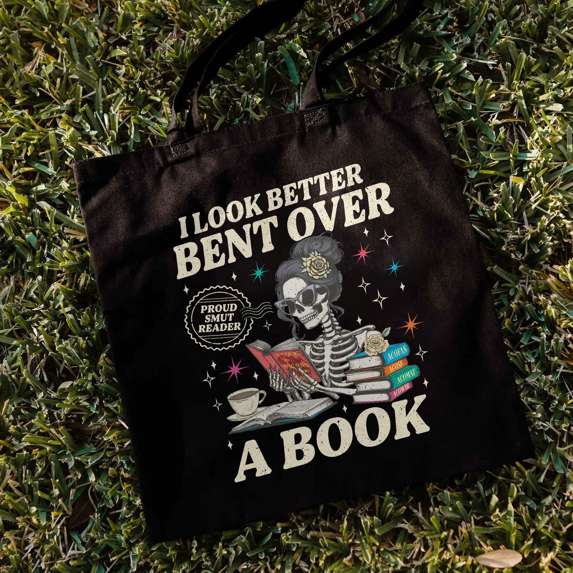 Acotar Reader I Look Better Bent Over A Book Tote Bag PTS1165