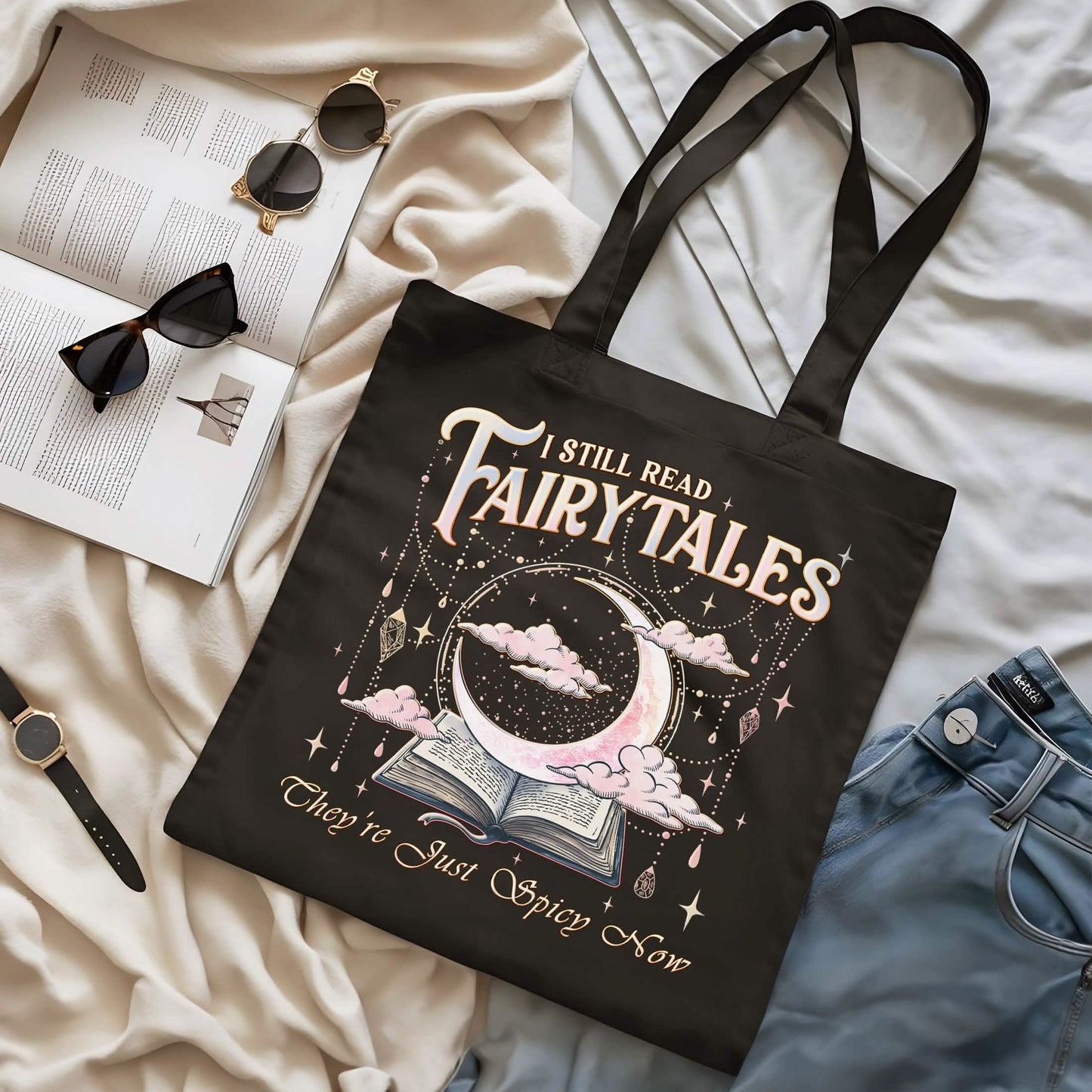 I Still Read Fairy Tales Spicy Tote Bag PTS1222