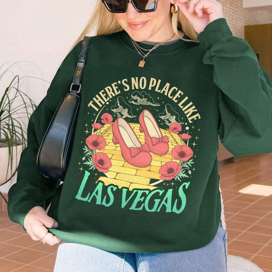 No Place Like Las Vegas Sweatshirt PTS1788
